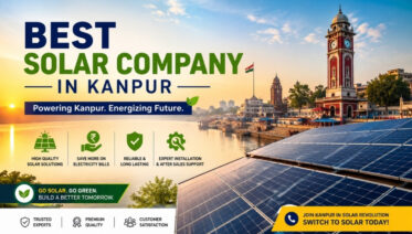 Best Solar Company in Kanpur