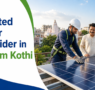 Trusted solar provider in Afeem Kothi